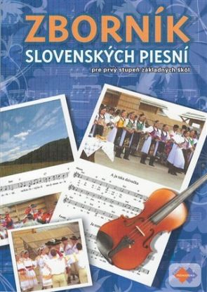 Zborník slovenských piesní pre 1. stupeň základných škôl + CD
