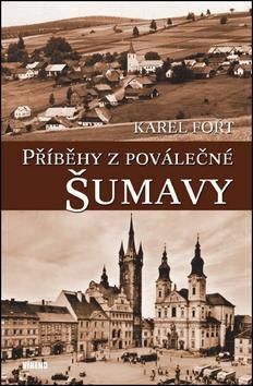 Příběhy z poválečné Šumavy