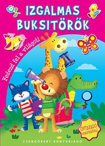 Izgalmas buksitörők - Fedezd fel a világot!