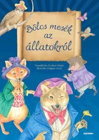 Bölcs mesék az állatokról