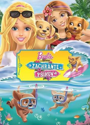 Barbie a sestričky Zachráňte psíkov - Filmový príbeh