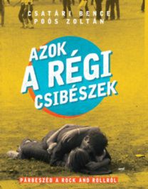 Azok a régi csibészek