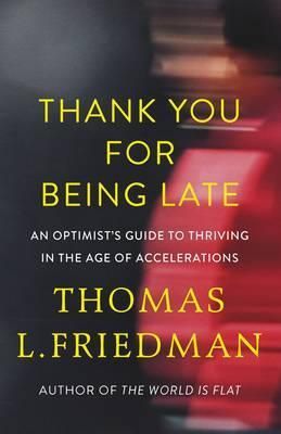 Thank You for Being Late