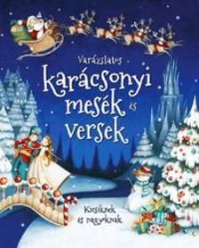 Varázslatos karácsonyi mesék és versek
