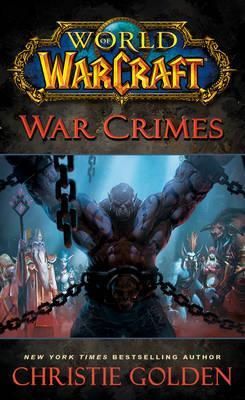 War Crimes - World of Warcraft