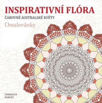 Inspirativní flóra Čarovné australské květy