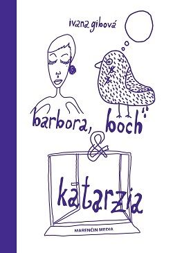 Barbora, Boch a Katarzia