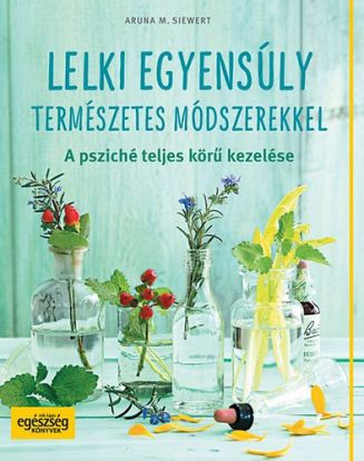 Lelki egyensúly természetes módszerekkel