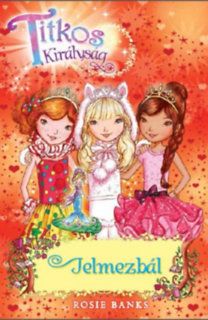Titkos királyság 17 - Jelmezbál