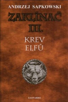 Zaklínač III. - Krev elfů - 2.vydání