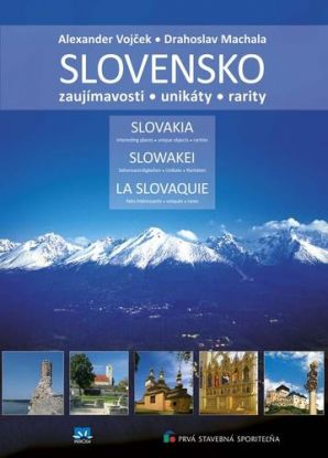 Slovensko – zaujímavosti, unikáty, rarity