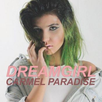 Paradise Carmel - Dreamgirl ep   CD