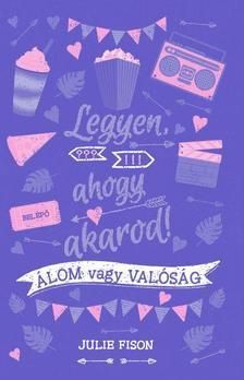 Legyen, ahogy akarod!