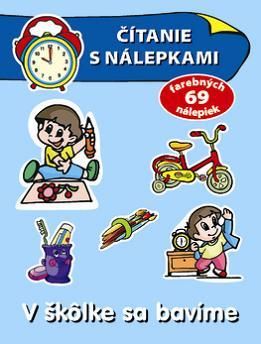 Čítanie s nálepkami - V škôlke sa bavíme