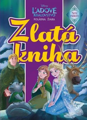 Ľadové kráľovstvo - Polárna žiara Zlatá kniha
