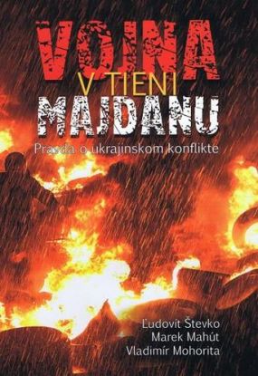 Vojna v tieni Majdanu