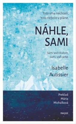 Náhle, sami