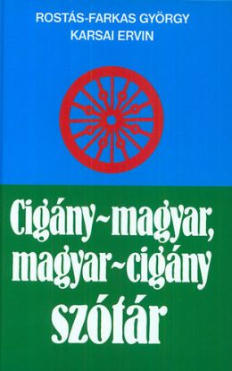Cigány-magyar, magyar-cigány szótár