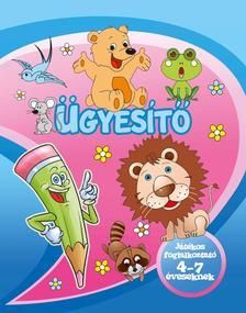 Ügyesítő  - Játékos foglalkoztató 4-7 éveseknek