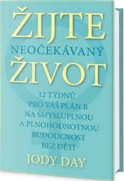 Žijte neočekávaný život