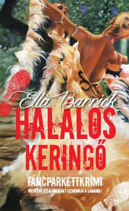 Halálos keringő - Táncparkettkrimi 2.