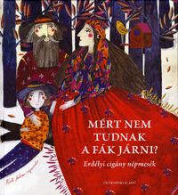 Mért nem tudnak a fák járni?