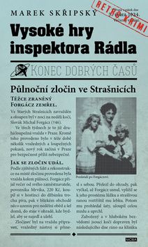 Vysoké hry inspektora Rádla