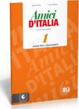 Amici DI Italia - Teacher'S Book 1 + Class Audio CD (3)