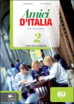 Amici D'Italia - Student'S Book 2