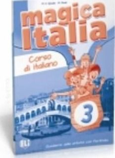 Magica Italia - Libro Degli Esercizi 3