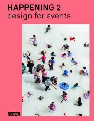 Happening 2 - Design for Events