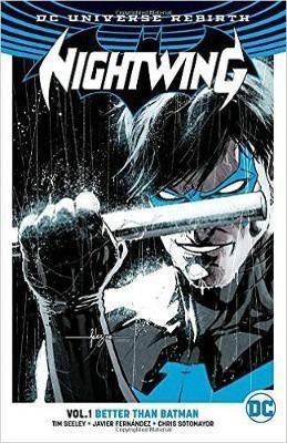 Nightwing - Better Than Batman (Rebirth) Volume 1