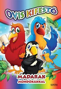 Madarak - mondókákkal Ovis kifestő