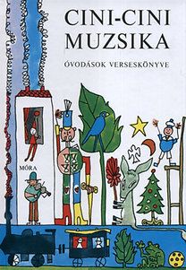 Cini-Cini Muzsika - Óvodások verseskönyve