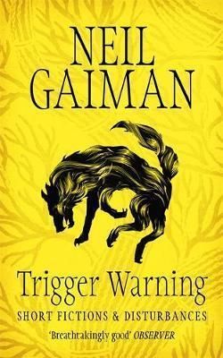 Trigger Warning - Short Fictions and Disturbances