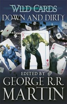 Wild Cards - Down and Dirty
