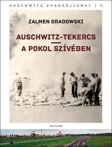 Auschwitz tekercs – A pokol szívében
