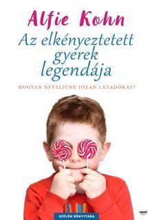 Az elkényeztetett gyerek legendája