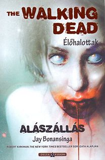 The Walking Dead - Alászállás