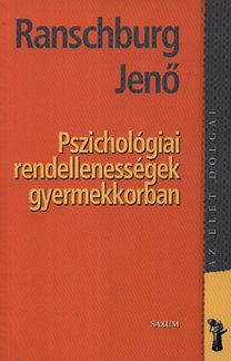 Pszichológiai rendellenességek gyermekkorban