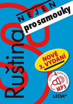 Ruština nejen pro samouky +1CD-MP3 - 3. přepracované vydání