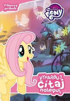 My Little Pony - Vyfarbuj, čítaj, nalepuj