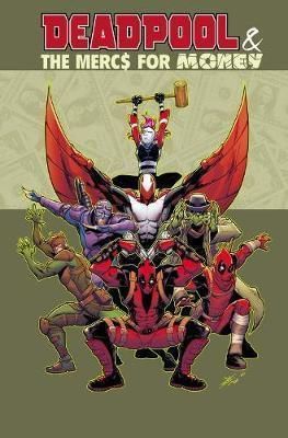 Deadpool & the Mercs for Money Vol. 1