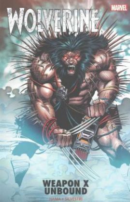 Wolverine - Weapon X Unbound