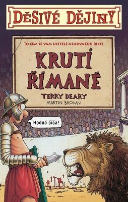 Děsivé dějiny Krutí Řiímané