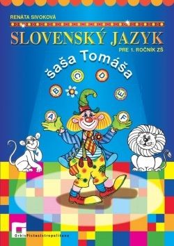 Slovenský jazyk šaša Tomáša - pre 1. ročník ZŠ