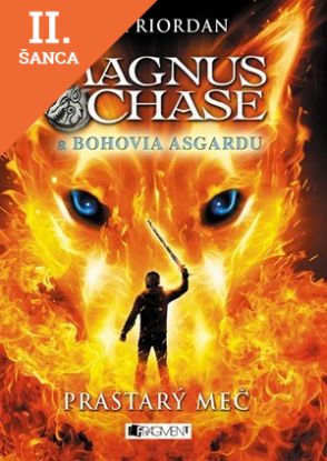 Lacná kniha Magnus Chase a bohovia Asgardu – Prastarý meč