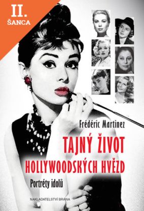 Lacná kniha Tajný život hollywoodských hvězd - Portréty idolů