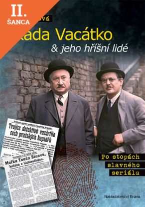 Lacná kniha Rada Vacátko & jeho hříšní lidé - Po stopách slavného seriálu