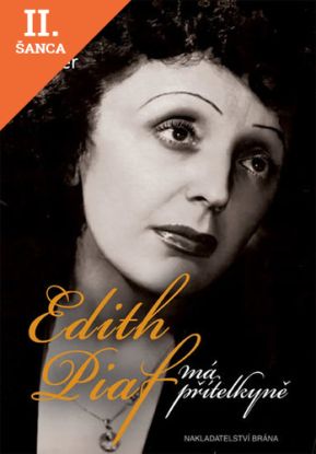 Lacná kniha Edith Piaf, má přítelkyně